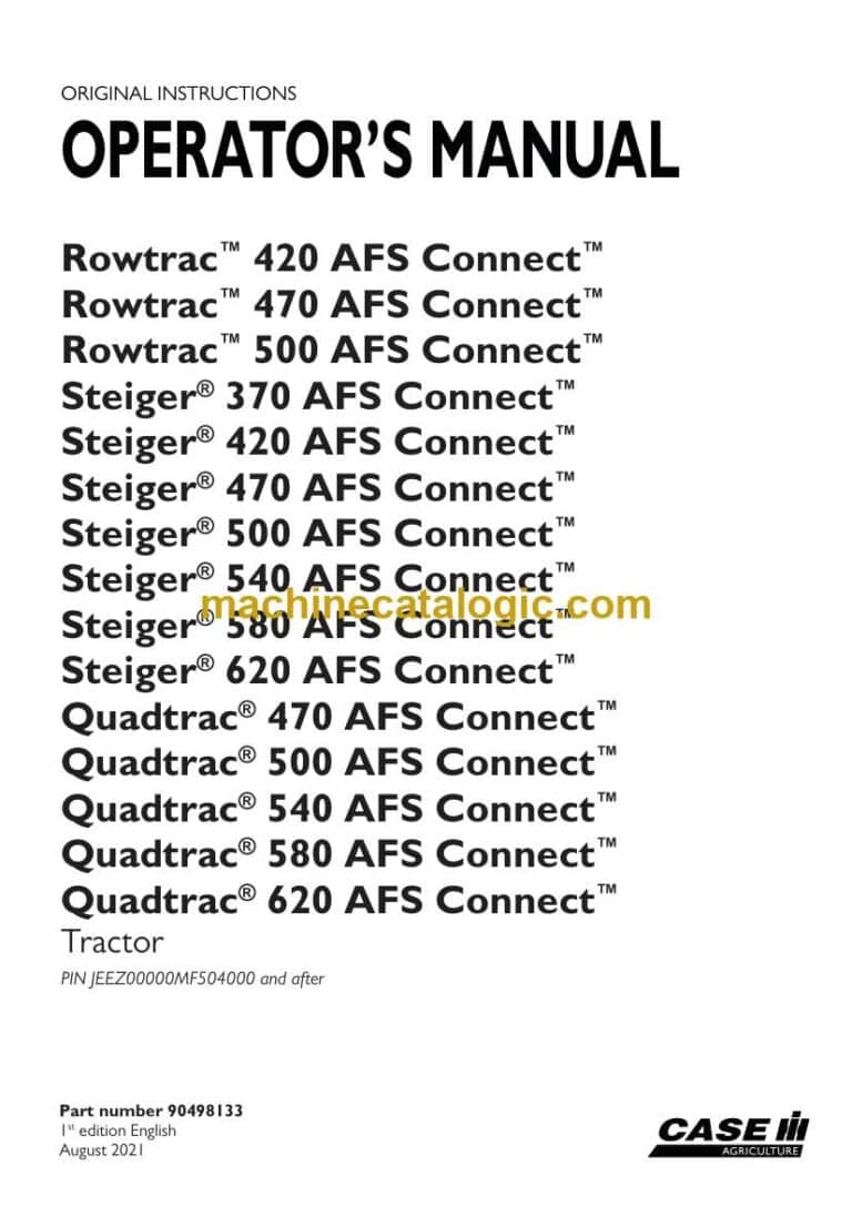 Case Rowtrac 420, 470, 500 AFS Connect, Steiger 370, 420, 470, 500, 540, 580, 620 AFS Connect, Quadtrac 470, 500, 540, 580, 620 AFS Connect Tractor Operators Manual