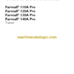 Case Farmall 110A, 120A, 130A, 140A Pro Tractor Operator Manual