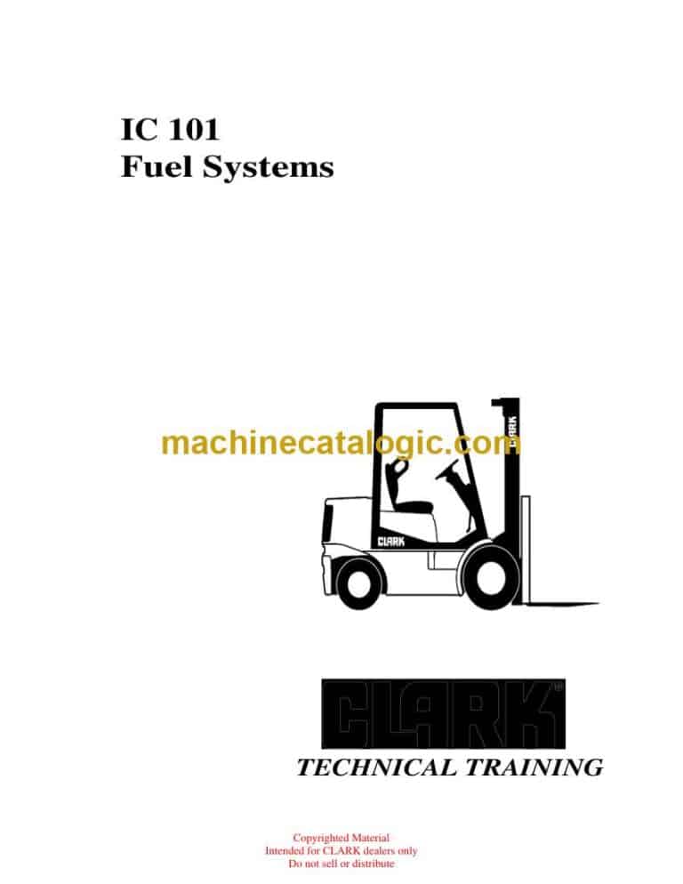 Clark IC101 Fuel System Technical Training (IC101)