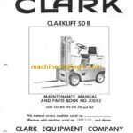 Clark Clarklift 50B Forklift Parts Manual (X10B2)