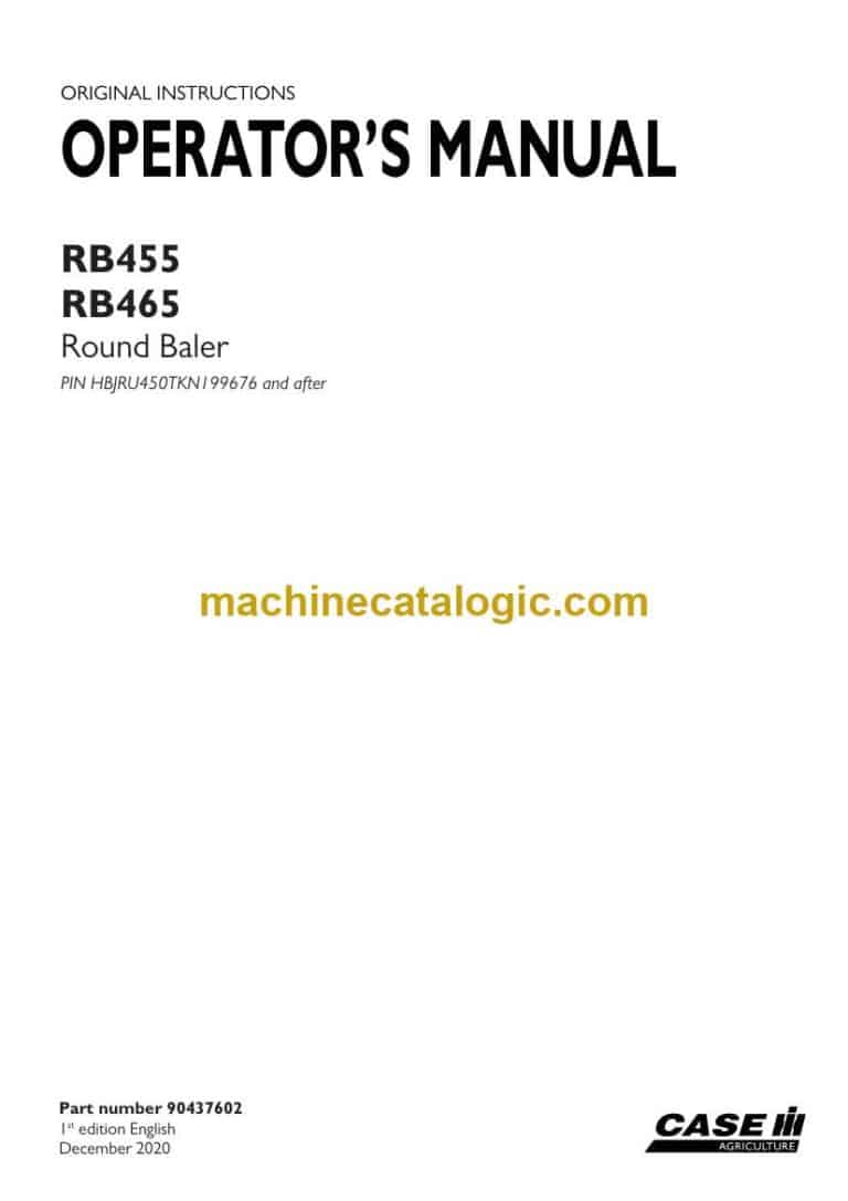 Case RB455, RB465 Round Baler Operator Manual (90437602)