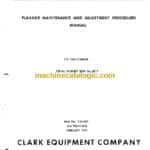 Clark 512 Van Carrier Planned Maintenance and Adjustment Procedures Manual (PM261)