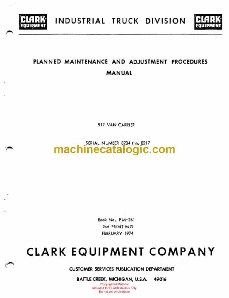 Clark 512 Van Carrier Planned Maintenance and Adjustment Procedures Manual (PM261)
