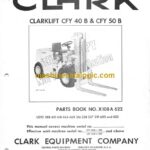 Clark Clarklift CFY40B, CFY50B Forklift Parts Manual (X108A)