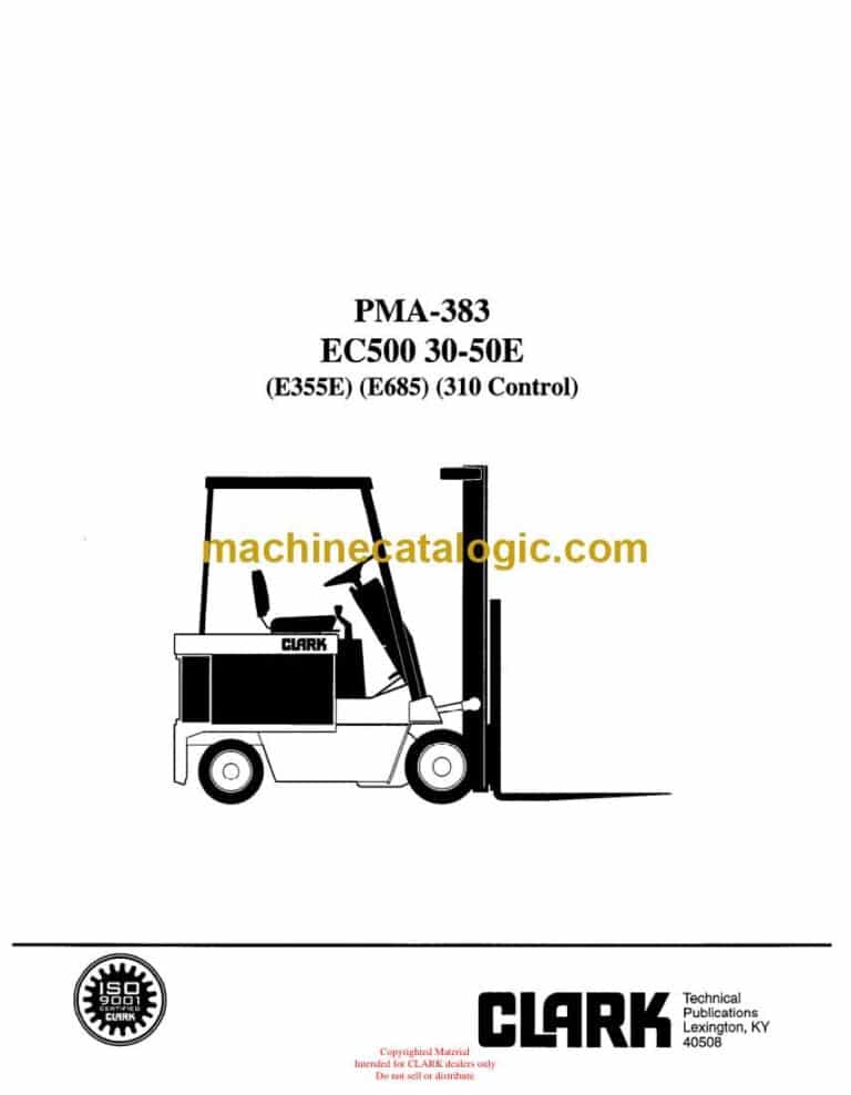 Clark EC500 30-50E Forklift Planned Maintenance and Adjustment Procedure Manual (PMA383)