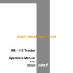 Case 108, 110 Tractor Operator Manual