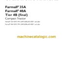 Case Farmall 35A, 40A Tier 4B Final Compact Tractor Operator Manual