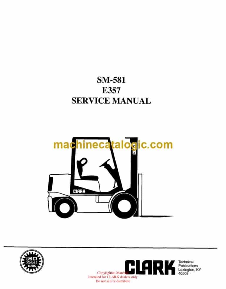 Clark E357 Forklift Service Manual (SM581)