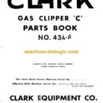 Clark Gas Clipper "C" Parts Manual (434-A)