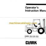 Clark DPR20, DPR25, DPR30 Forklift Operators Manual (OI-533)