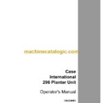 Case 296 Planter Unit Operator Manual