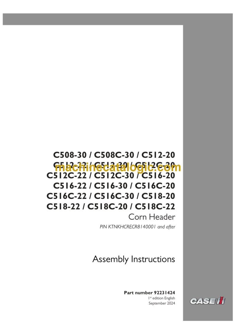 Case C508-30, C508C-30, C512-20, C512-22, C512-30, C512C-20, C512C-22, C512C-30, C516-20, C516-22, C516-30, C516C-20, C516C-22, C516C-30, C518-20, C518-22, C518C-20, C518C-22 Corn Header Assembly Instructions