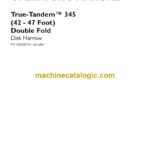 Case True-Tandem 345, 42-47 Foot Double Fold Disk Harrow Operator Manual