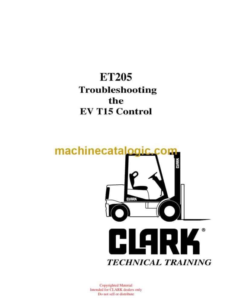 Clark EV T15 Control ET205 Forklift Troubleshooting Technical Training (ET205)