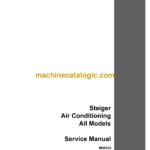 Case Steiger Air Conditioning All Models Service Manual