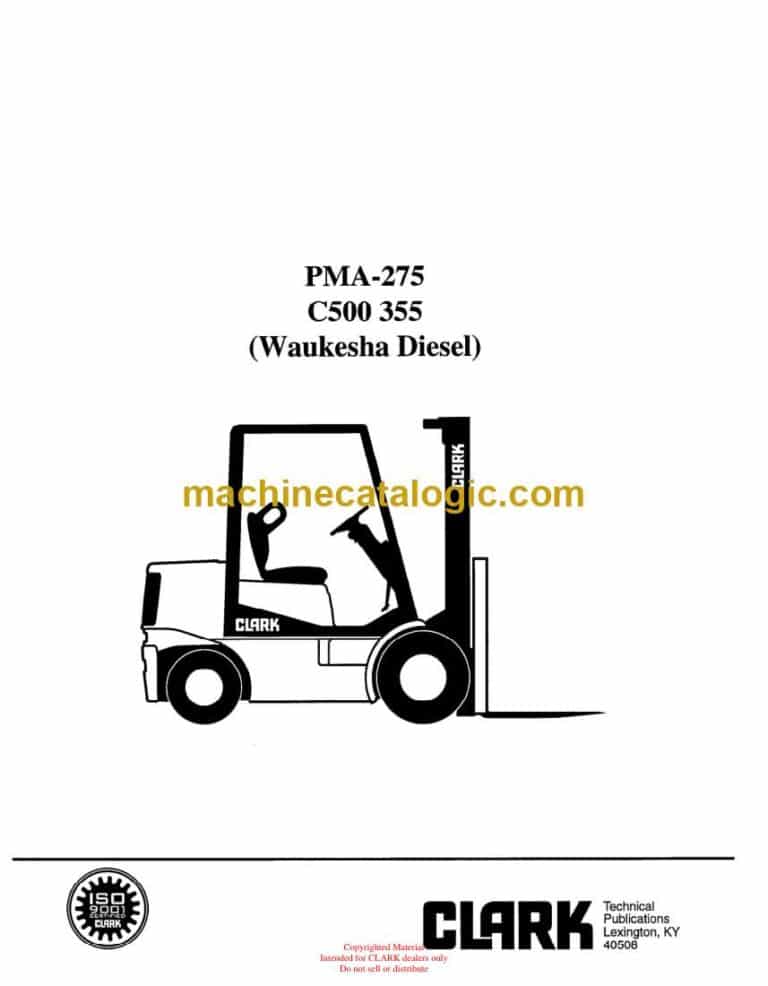Clark C500 355 Waukesha Diesel Forklift Planned Maintenance and Adjustment Procedure Manual (PMA275)