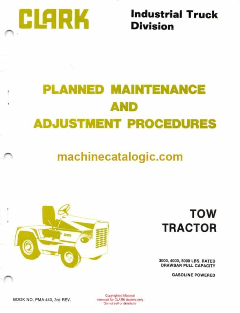 Clark CT30, CT40, CT50 Gas Tow Tractor Planned Maintenance and Adjustment Procedures Manual (PMA440)