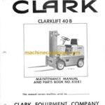 Clark Clarklift 40B Forklift Parts Manual (X10B1)