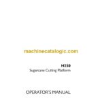 Case H250 Sugarcane Cutting Platform Operator Manual