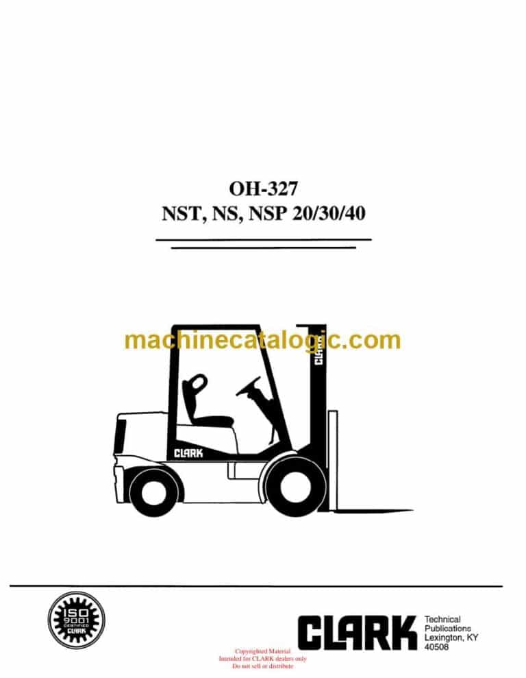 Clark NST, NS, NSP 20,30,40 Forklift Overhaul Manual (OH327)