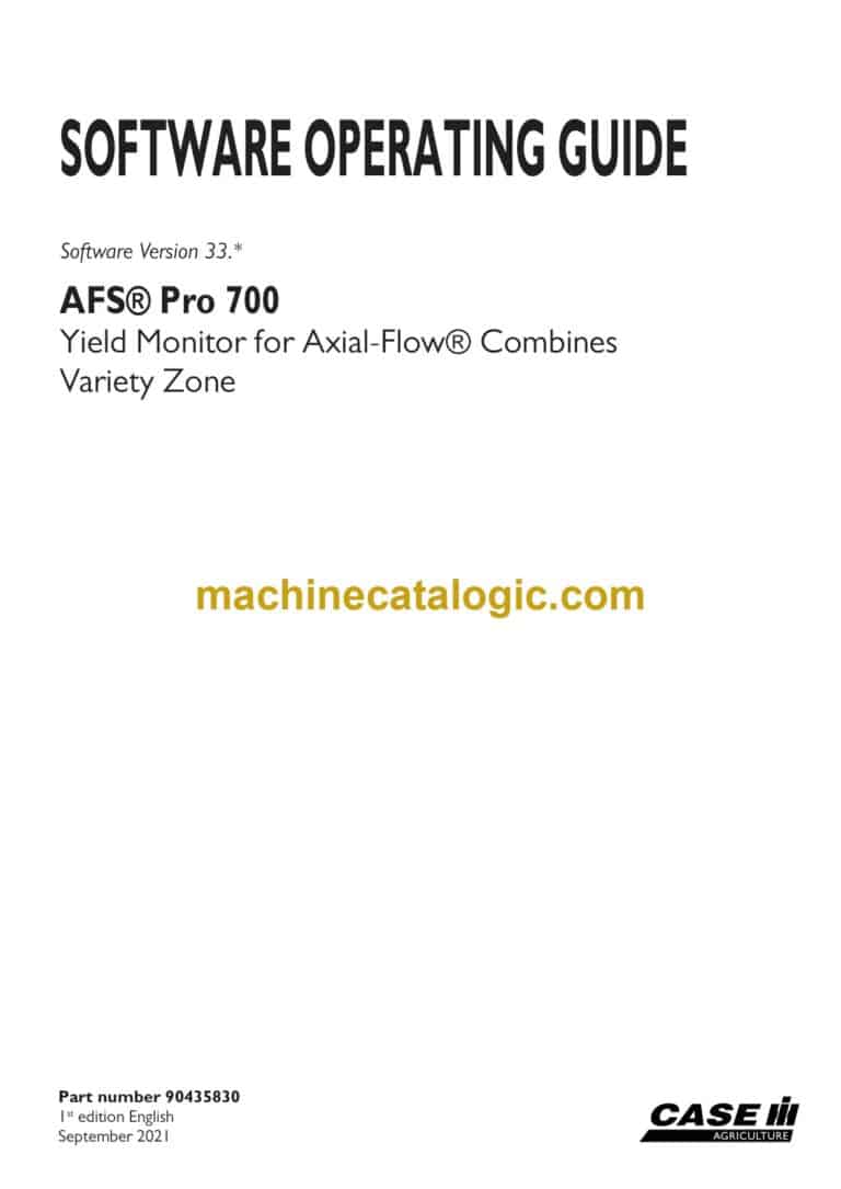 Case AFS Pro 700 Yield Monitor for Axial-Flow Combines Variety Zone Software Operating Guide