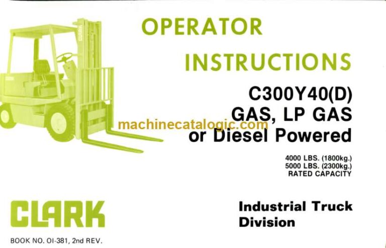 Clark C300Y40(D) Gas, LP Gas or Diesel Powered Forklift Operators Manual (OI-381)