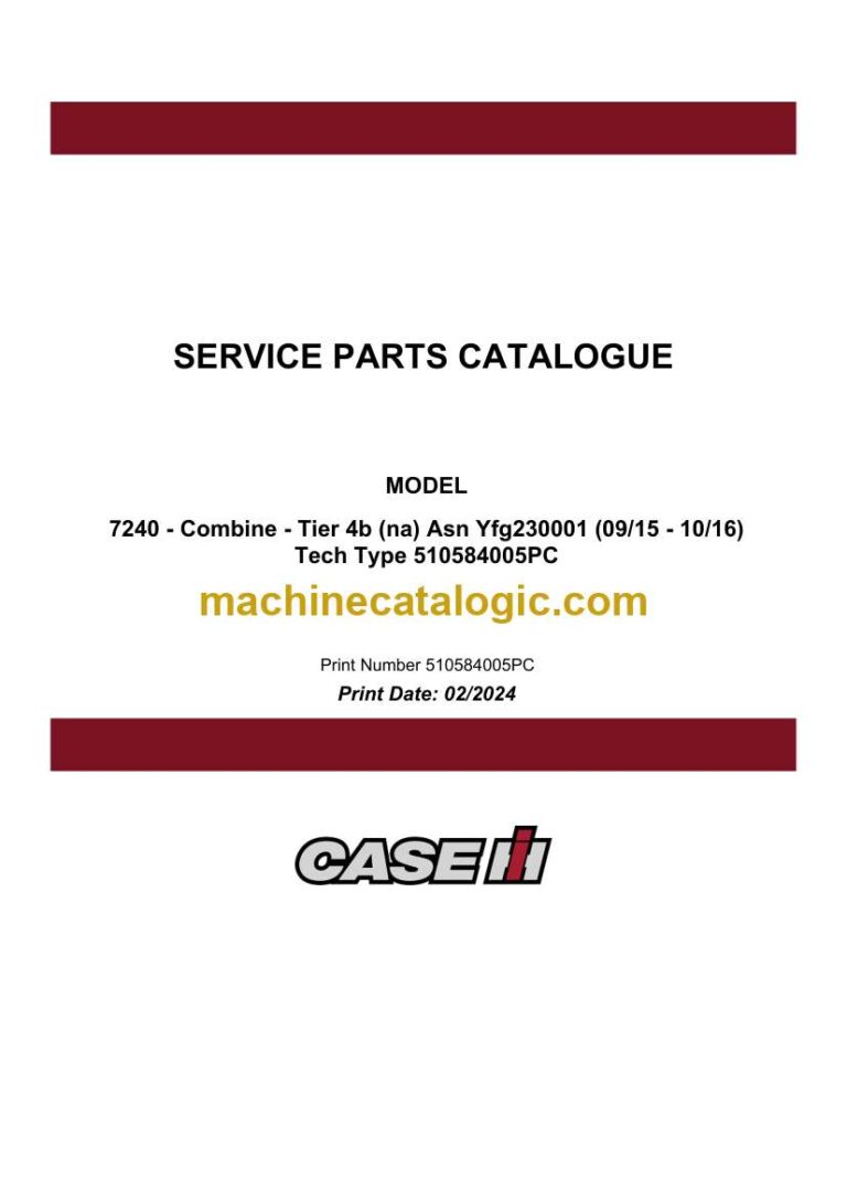 Case 7240 Tier 4b NA Combine Service Parts Catalogue