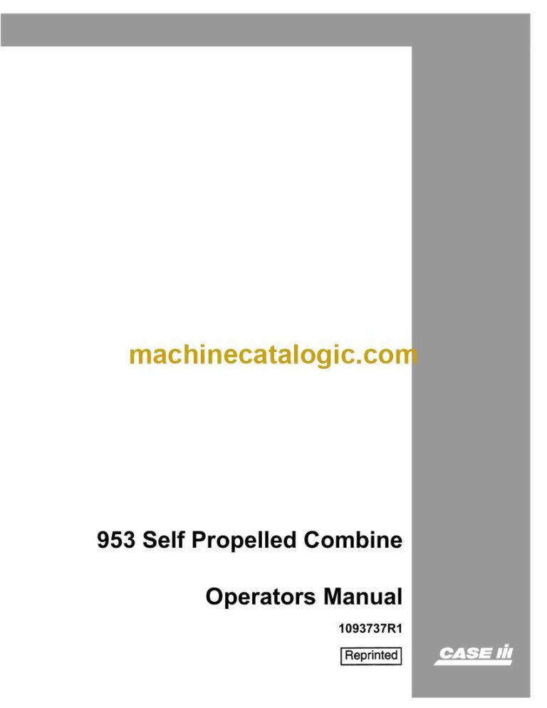 Case 953 Self Propelled Combine Operators Manual