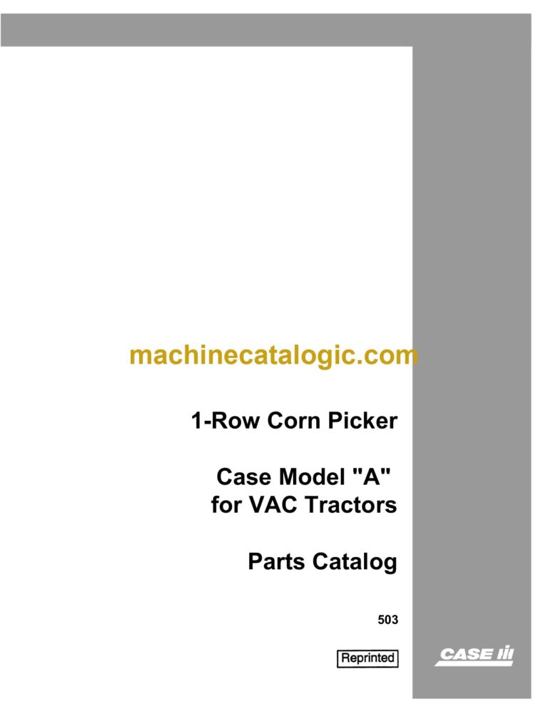 Case Model A for VAC Tractors 1-Row Corn Picker Parts Catalog