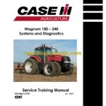 Case Magnum 180 – 240 Systems and Diagnostics Service Training Manual