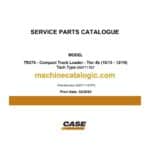 Case TR270 Compact Track Loader Tier 4B Service Parts Catalogue