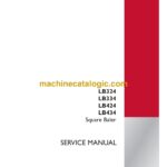 Case LB324, LB334, LB424, LB434 Square Baler Service Manual