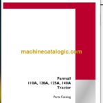 Case Farmall 110A, 120A, 125A, 140A Tractor Parts Catalog