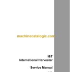 Case 706, 756, 806, 856, 1206, 1256, 1456, 2706, 2756, 2806, 2856, 21206, 21256, 21456 Harvester Shop Manual