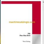 Case 700 Flex Hoe Drill Parts Catalog