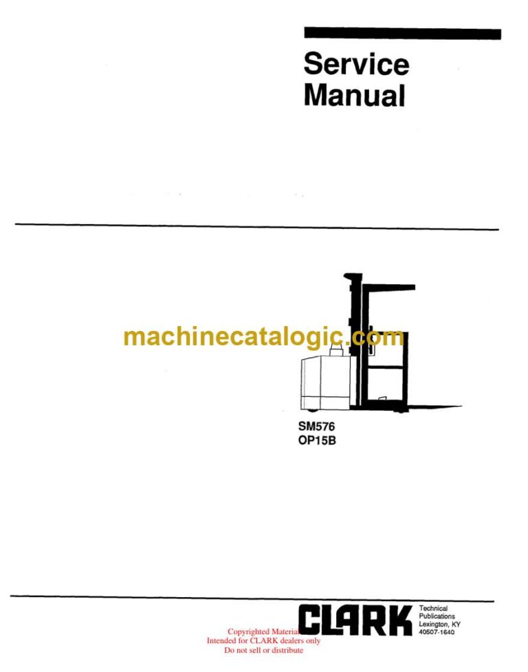 Clark OP15B Order Picker Service Manual (SM576)