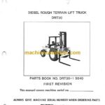 Clark DRT30 Diesel Rough Terrain Lift Truck Parts Manual (DRT30-1)