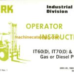Clark IT60D, IT70D, IT80D Gas or Diesel Powered Forklift Operators Manual (OI-387)