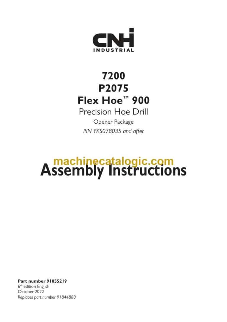 CNH 7200, P2075, Flex Hoe 900 Precision Hoe Drill Assembly Instructions (91855219)