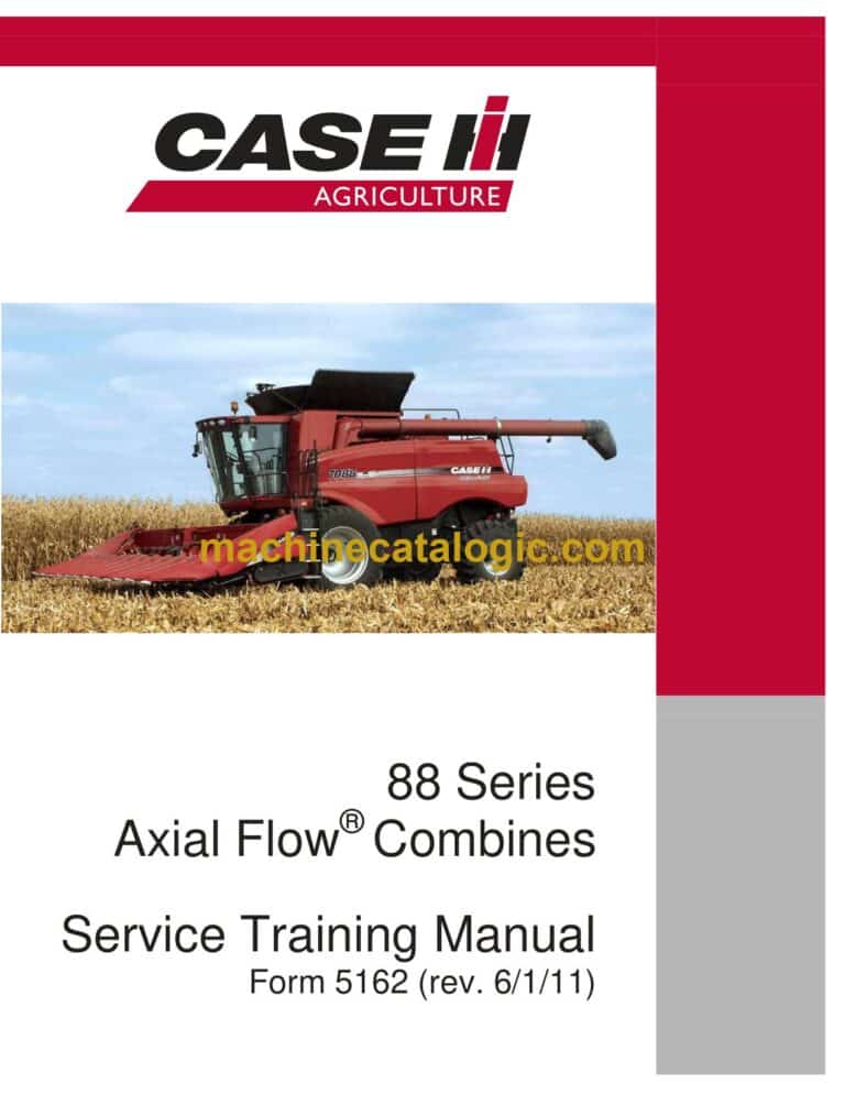 Case 88 Series Axial Flow Combines Service Training Manual
