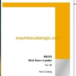 Case SR270 Tier 4B Skid Steer Loader Parts Catalog