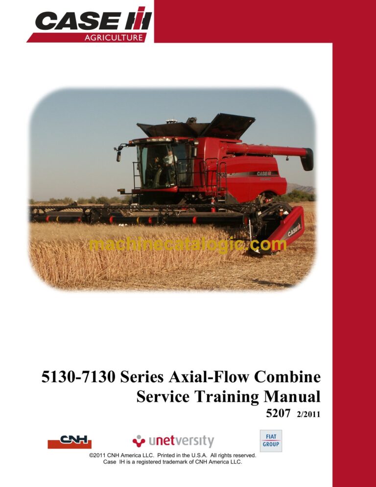 Case 5130-7130 Series Axial-Flow Combine Service Training Manual