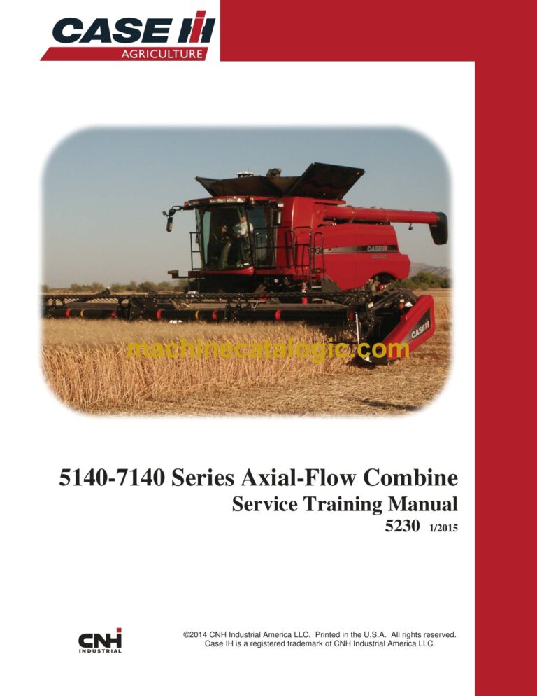 Case 5140-7140 Series Axial-Flow Combine Service Training Manual