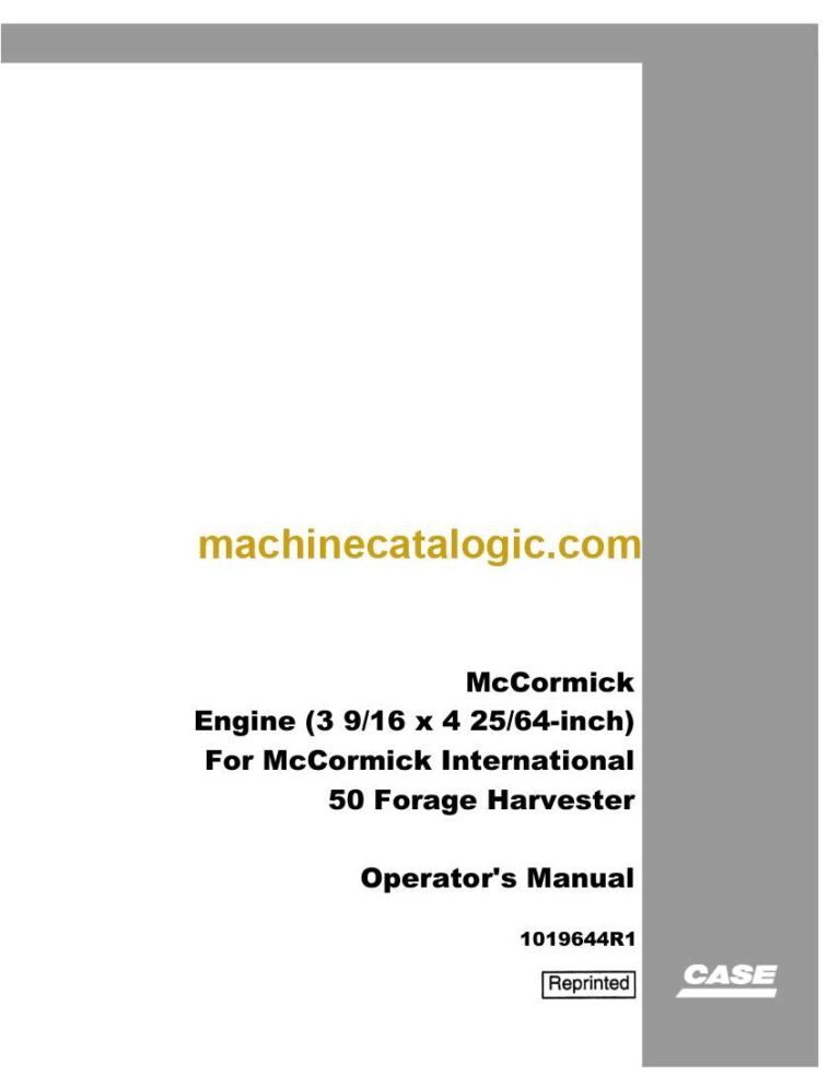 Case McCormick Engine (3 9-16 x 4 25-64 inch) For McCormick International 50 Forage Harvester Operators Manual