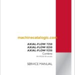 Case 7250, 7250, 9250 Axial-Flow Combine Service Manual