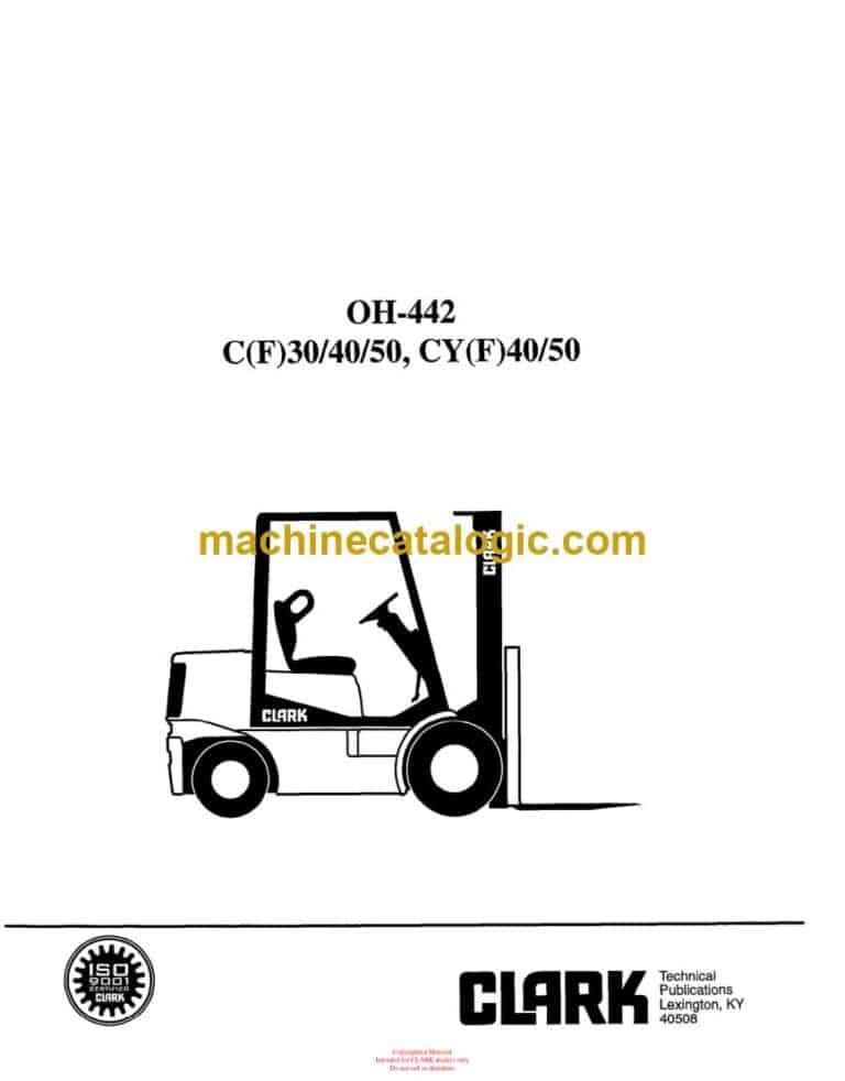 Clark C(F)30, 40, 50C,Y (F) 40, 50 Forklift Overhaul Manual (OH442)