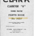 Clark Clarktor 6 Towing Tractor Parts Manual (No. 1637_2)