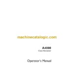 Case A4000 Cane Harvester Operator Manual