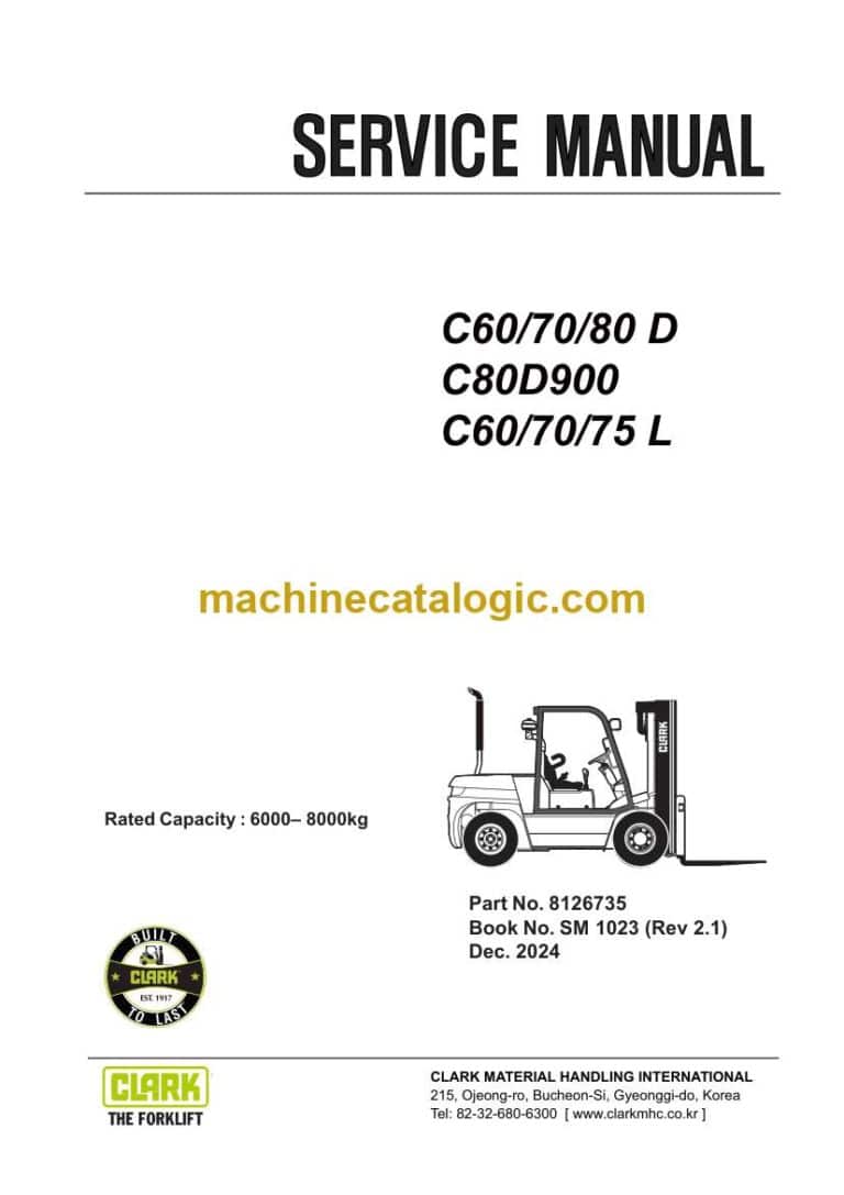 Clark C60d, C70d, C80d, C80D900, C60L, C70L, C75L Forklift Service Manual (SM1023)