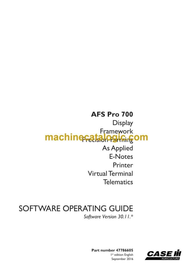 Case AFS Pro 700 Display Framework Precision Farming As Applied E-Notes Printer Virtual Terminal Telematics Software Operating Guide
